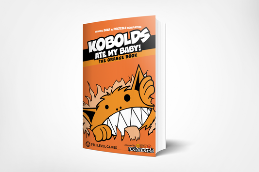 Kobolds Ate My Baby - The Orange Book